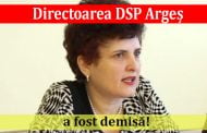 Directoarea DSP Argeș a fost demisă!